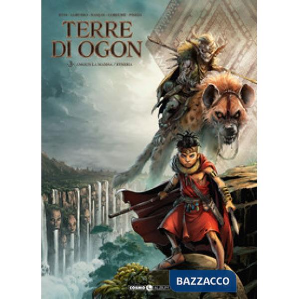 Terre di Ogon (Le). Vol. 3: Amoun la manha/Syneria