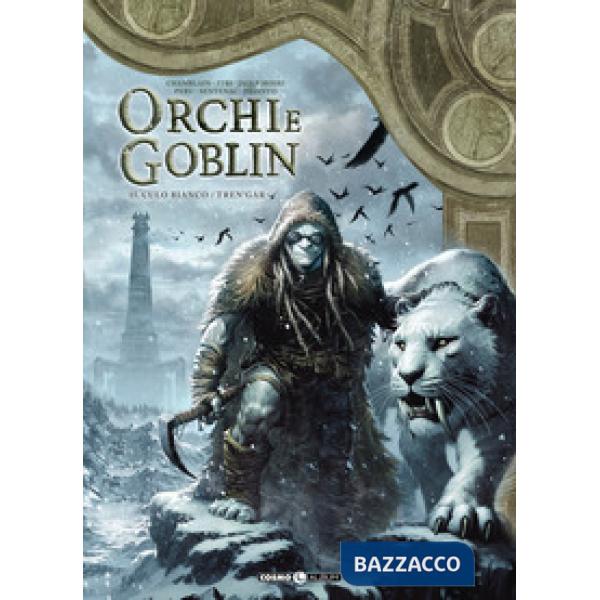 Orchi e goblin. Vol. 15: Tren'gar