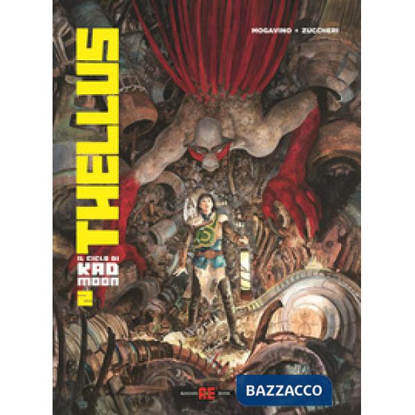 Thellus. Il ciclo di Kad Moon. Vol. 2