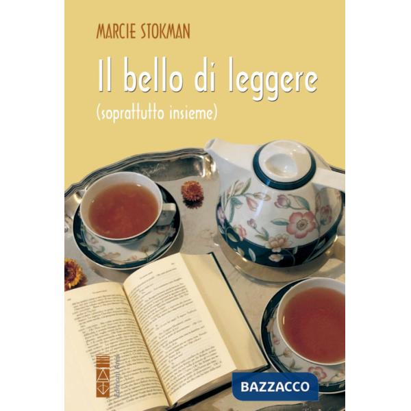 Bello di leggere (soprattutto insieme) (Il)