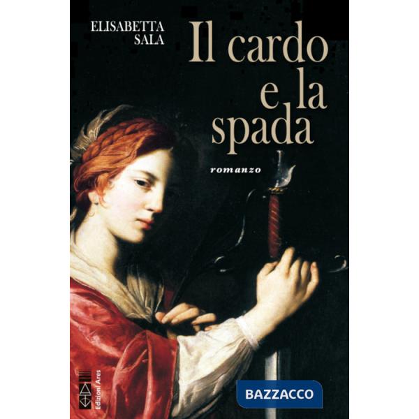 Cardo e la spada (Il)