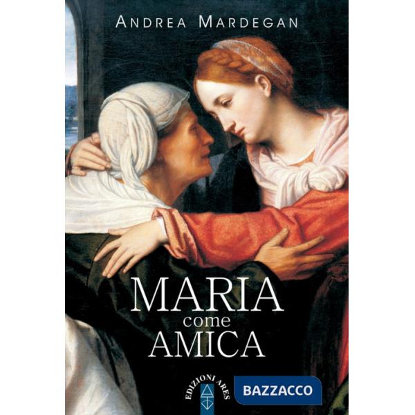 Maria come amica