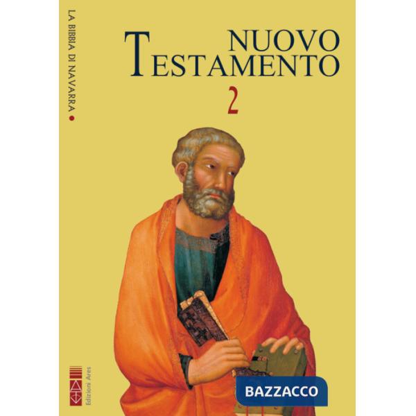 Bibbia di Navarra. Ediz. integrale (La). Vol. 2: Nuovo Testamento. Atti degli Apostoli, Lettera di san Paolo ai Romani, ai Galat