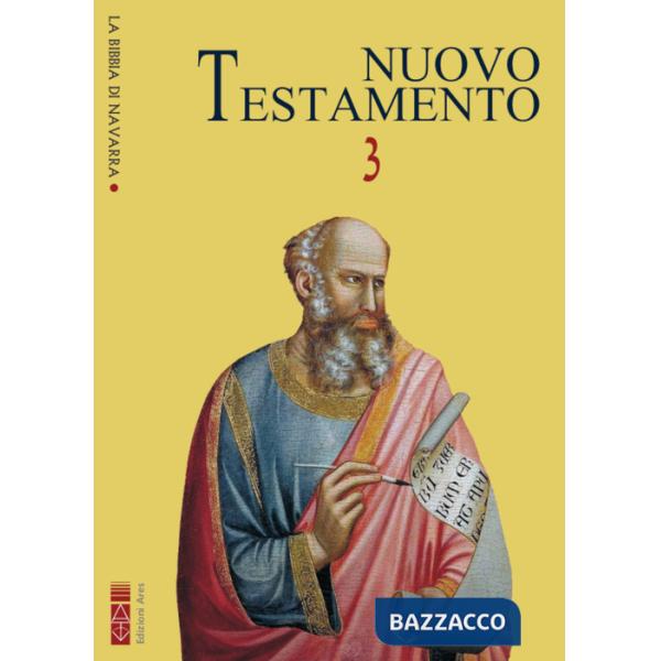Bibbia di Navarra. Ediz. integrale (La). Vol. 3: Nuovo Testamento. Lettere di san Paolo ai Tessalonicesi (I e II) Lettere pasto