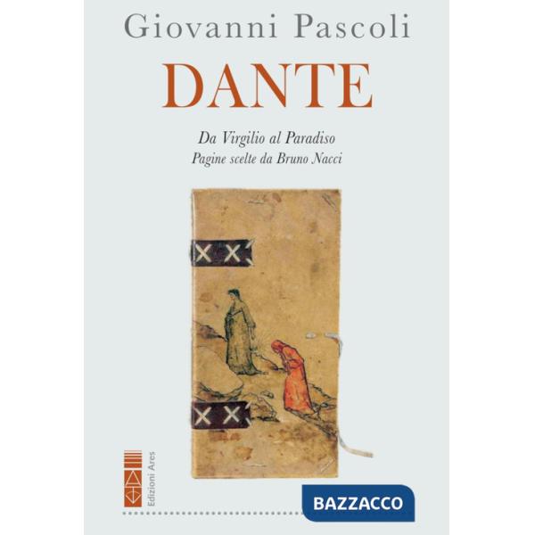 Dante. Da Virgilio al Paradiso