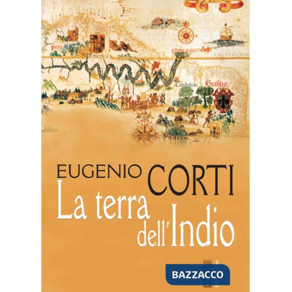 Terra dell'Indio. Nuova ediz. (La)