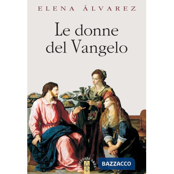 Donne del Vangelo (Le)