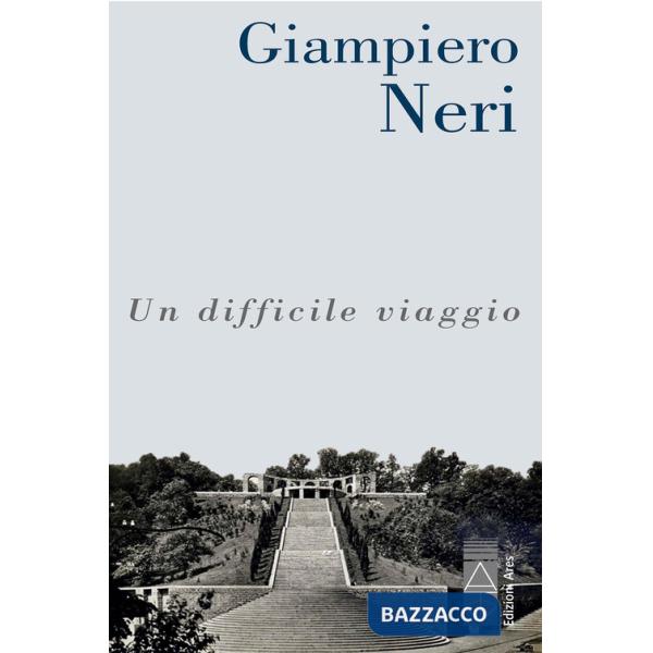 Difficile viaggio (Un)