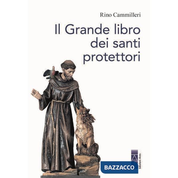 Grande libro dei santi protettori (Il)