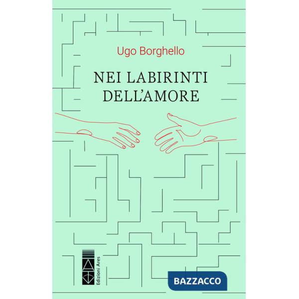 Nei labirinti dell'amore