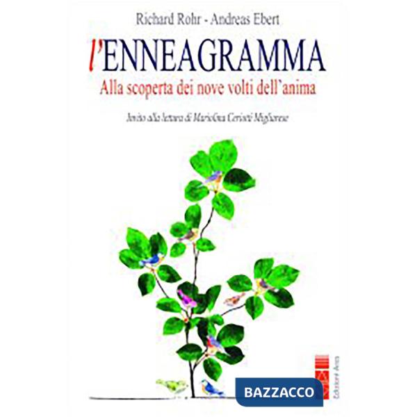 Enneagramma. Alla scoperta dei nove volti dell'anima (L')