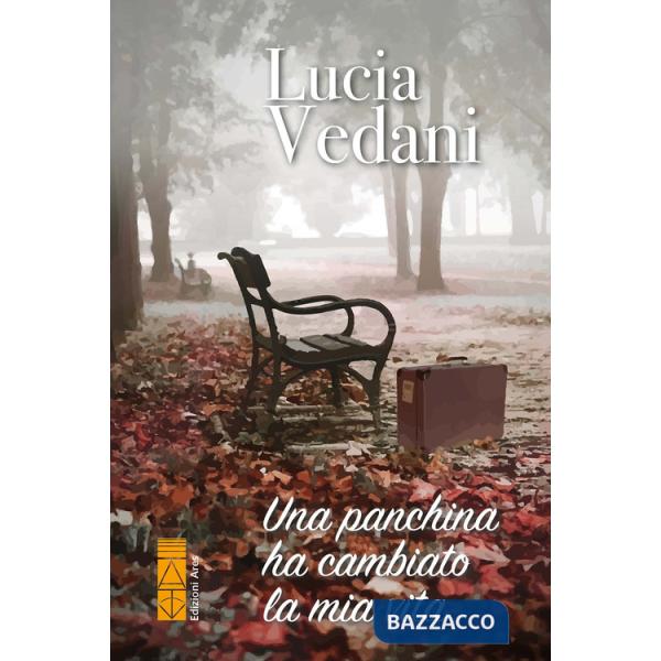 Panchina ha cambiato la mia vita (Una)