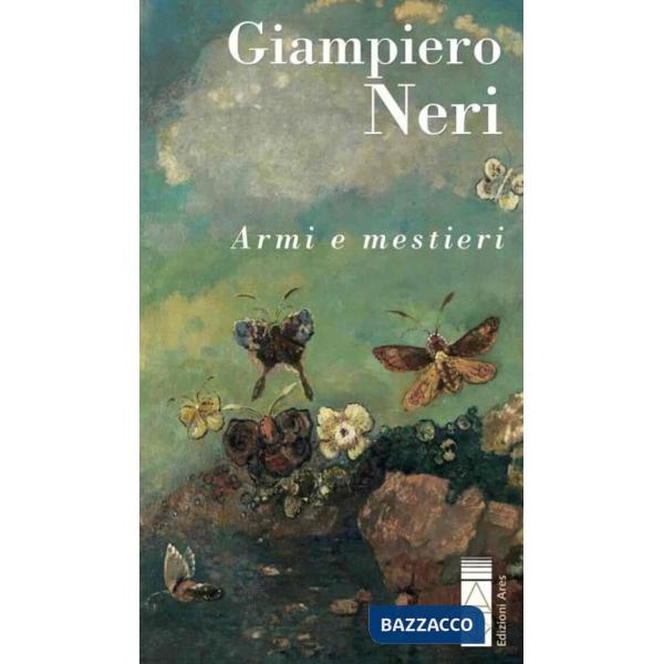 Armi e mestieri