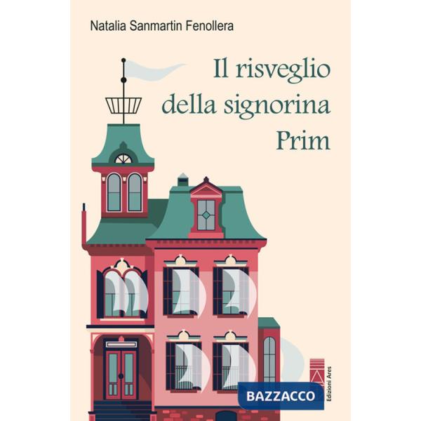 Risveglio della signorina Prim (Il)