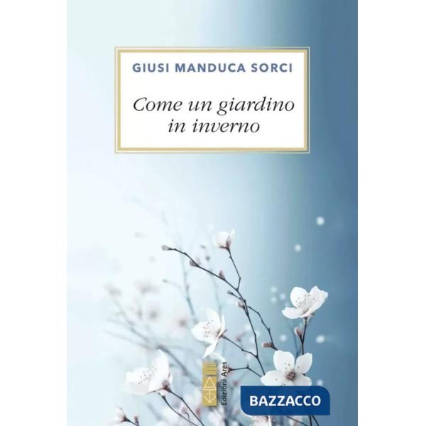 Come un giardino in inverno