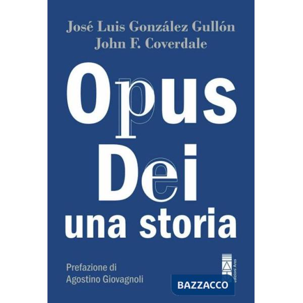Opus Dei. Una storia
