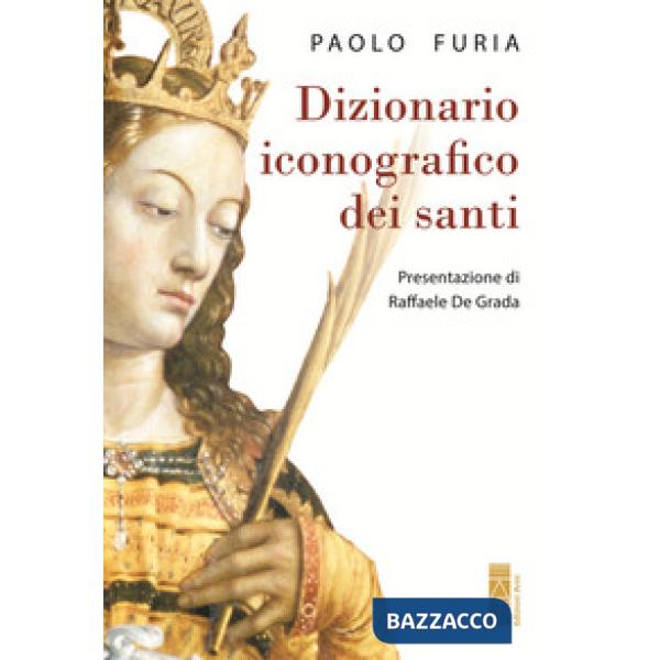 Dizionario iconografico dei santi