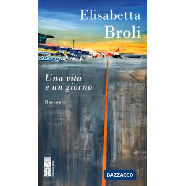 Vita e un giorno (Una)