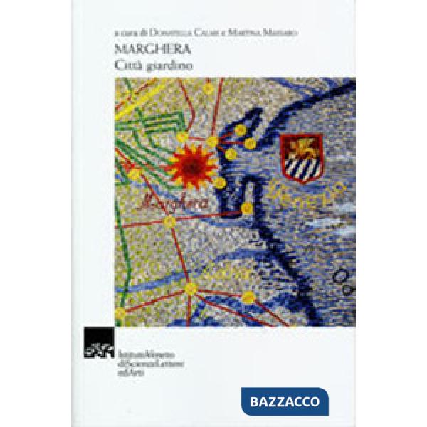 Marghera. Città giardino