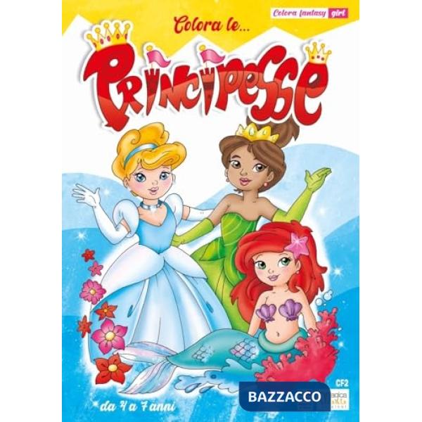 COLORA LE PRINCIPESSE