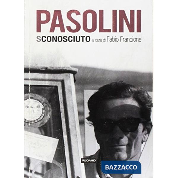 Pasolini sconosciuto