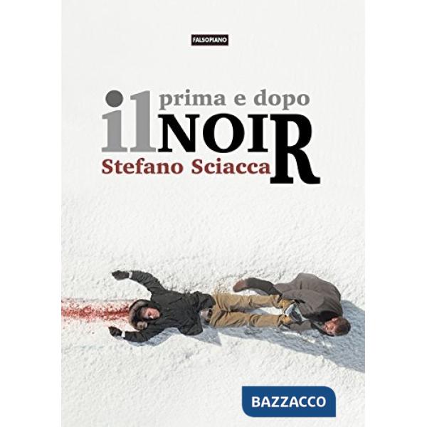 Prima e dopo il noir