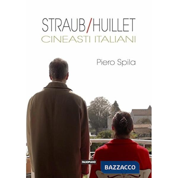 Straub/Huillet. Cineasti italiani