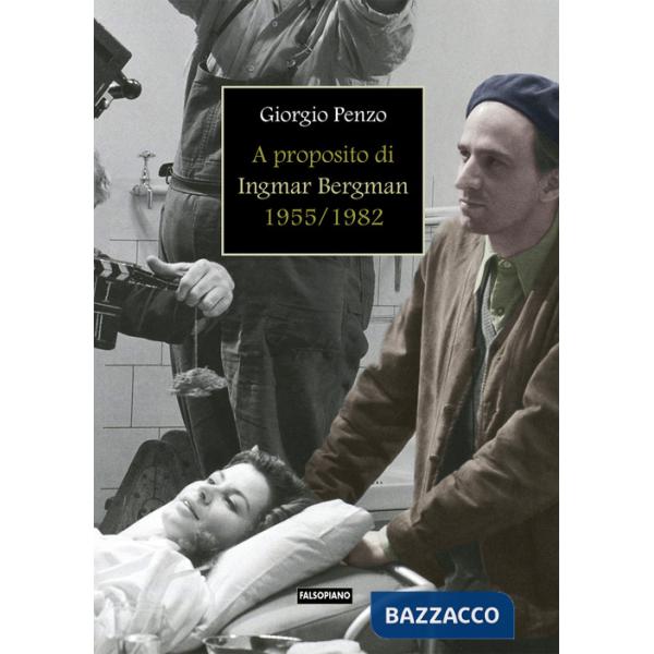 A proposito di Ingmar Bergman (1955-1982)