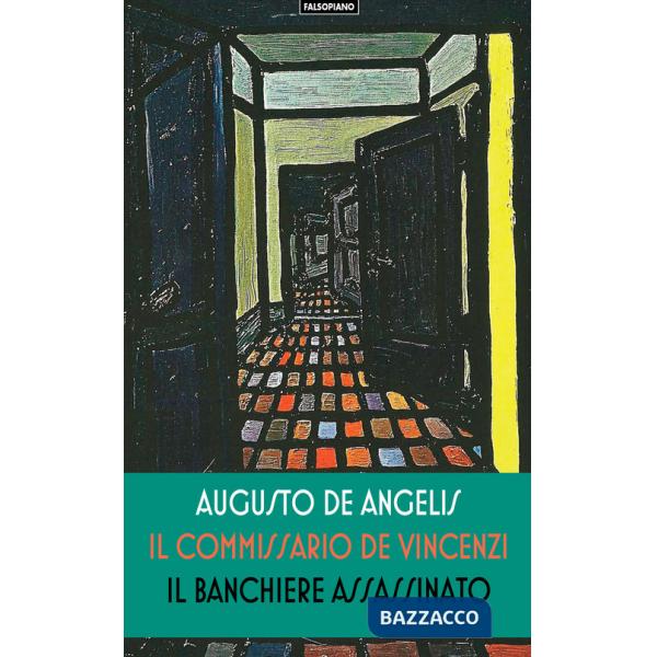 Banchiere assassinato. Il commissario De Vincenzi. La prima inchiesta (Il)