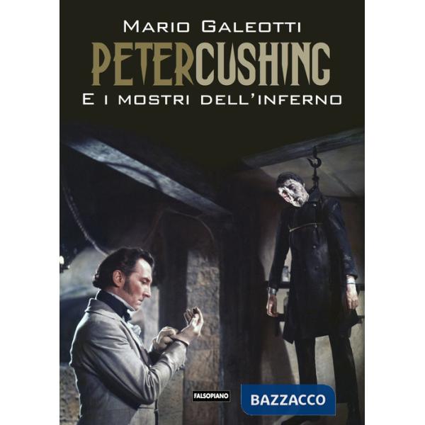 Peter Cushing e i mostri dell'inferno