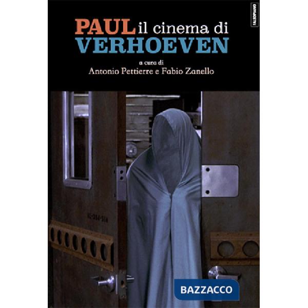 Paul. Il cinema di Verhoeven