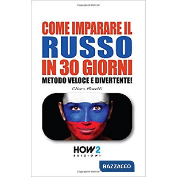 Come imparare il russo in 30 giorni