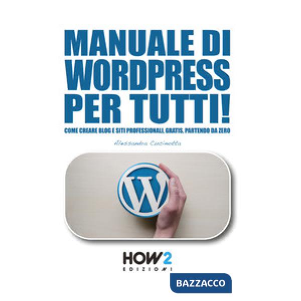 Manuale di wordpress per tutti!