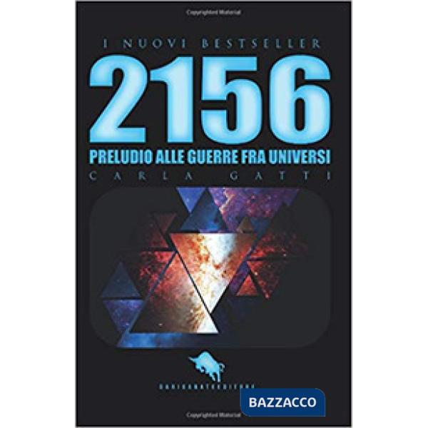 2156: preludio alle guerre fra universi