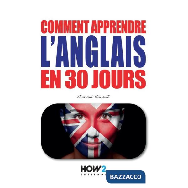 Comment apprendre l'anglais en 30 jours