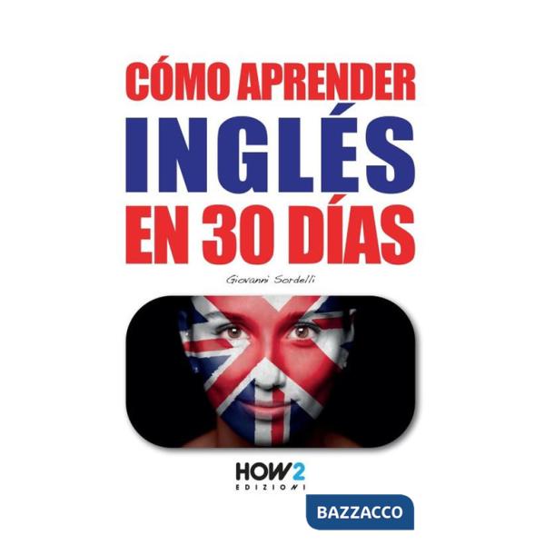 Cómo aprender inglés en 30 días