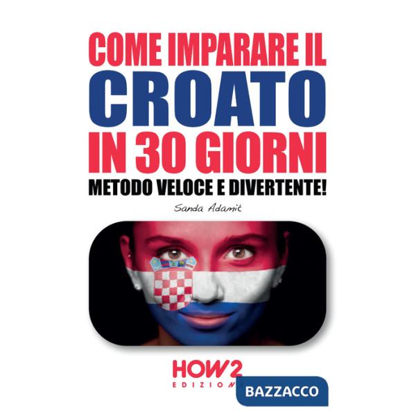 Come imparare il croato in 30 giorni