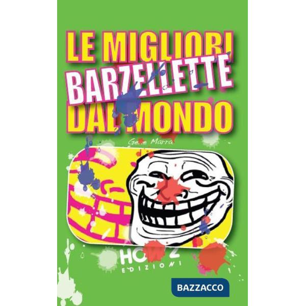 Migliori barzellette dal mondo (Le)