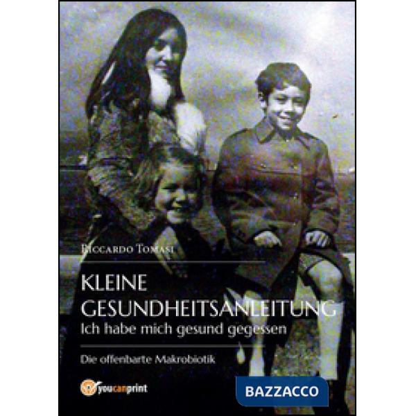 Kleine gesundheitsanleitung. Ich habe mich gesund gegessen. Die offenbarte makro
