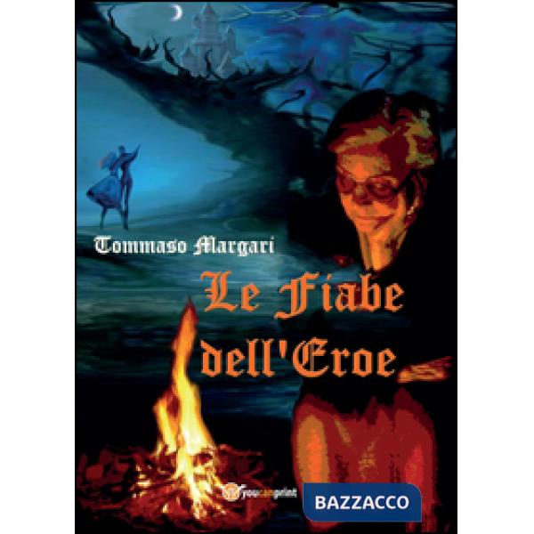 Fiabe dell'eroe (Le)