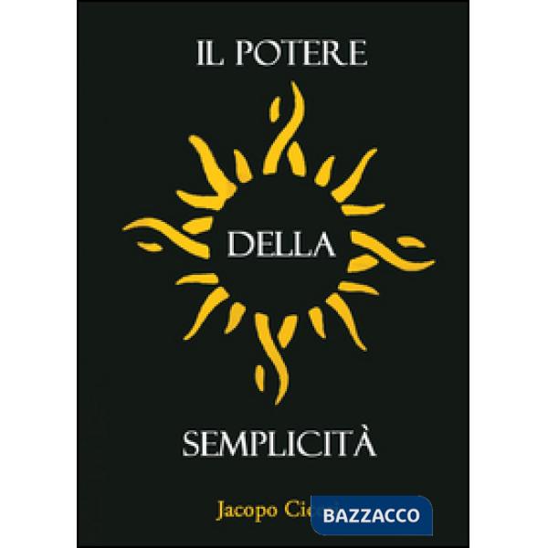Potere della semplicità (Il)