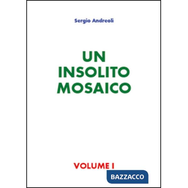 Insolito mosaico (Un). Vol. 1
