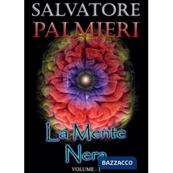 Mente nera (La). Vol. 1