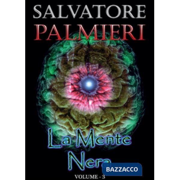 Mente nera (La). Vol. 3