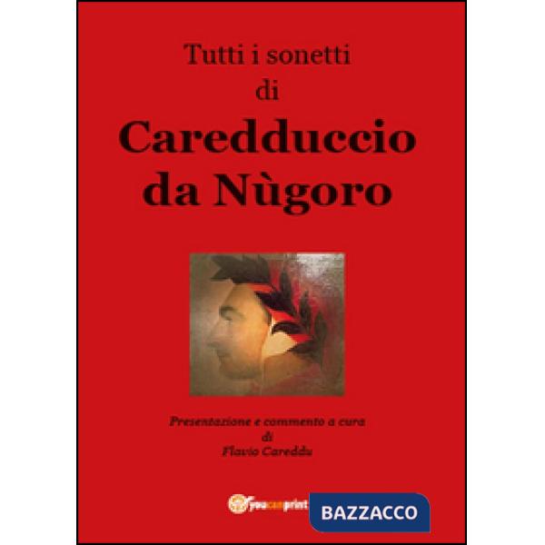 Tutti i sonetti di Caredduccio da Nùgoro