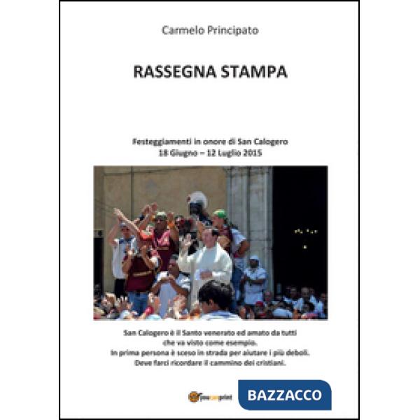 Rassegna stampa. Festeggiamenti in onore di San Calogero (18 Giugno - 12 Luglio 