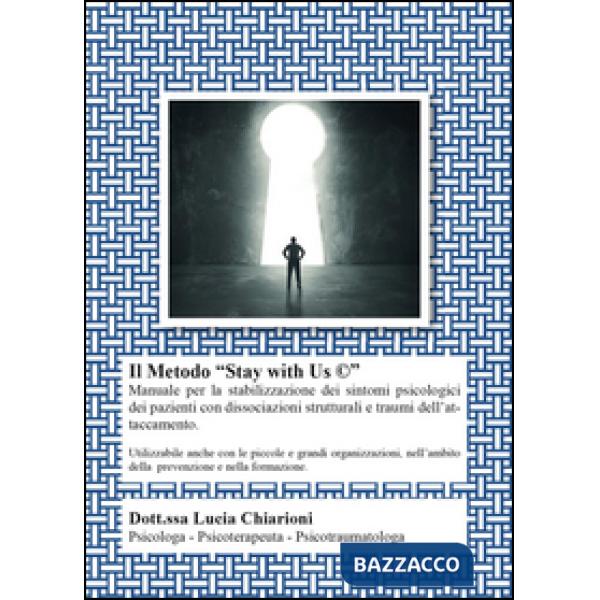 Metodo «Stay with Us©»