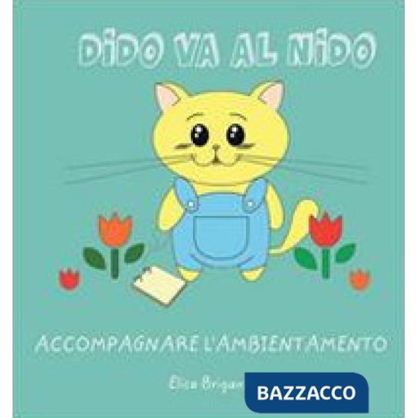 Dido va al nido. Ediz. illustrata