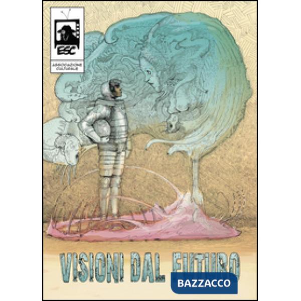 Visioni dal futuro