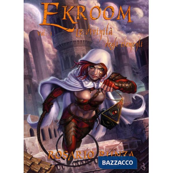 Divinità degli elementi. Ekroom (Le)